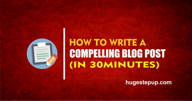 This is how to write a compelling blog post